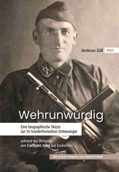 Wehrunw&uuml;rdig - Andreas Z&uuml;ll