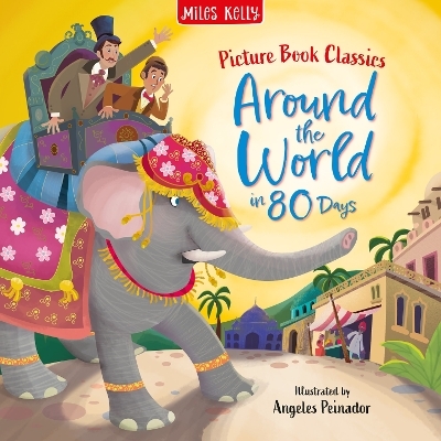 Around the World in 80 Days -  Miles Kelly