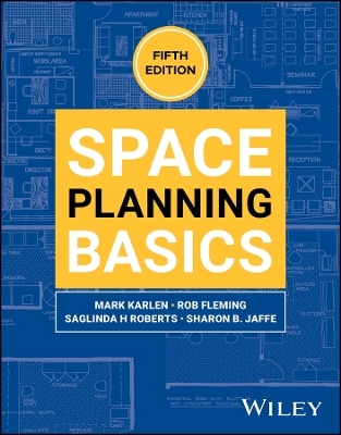 Space Planning Basics - Mark Karlen, Rob Fleming, Saglinda H. Roberts, Sharon B. Jaffe