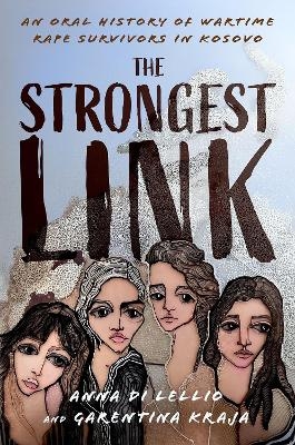 The Strongest Link - Anna Di Lellio, Garentina Kraja