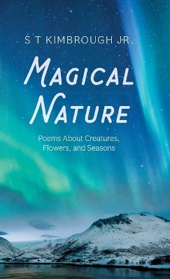Magical Nature - S T Kimbrough
