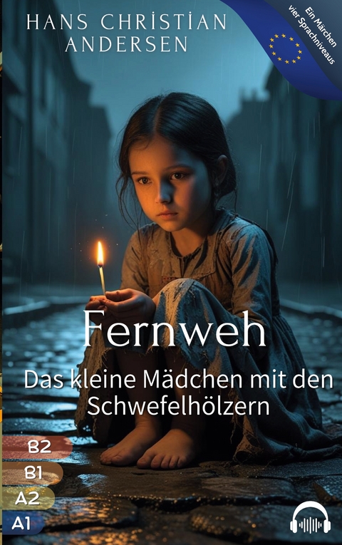Fernweh - Das kleine Mädchen mit den Schwefelhölzern - Harun Oguz Kanarya