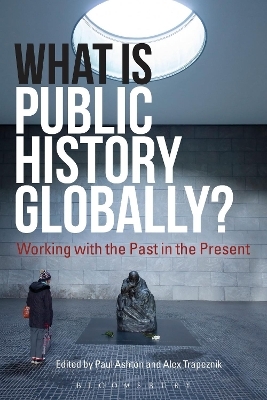 What Is Public History Globally? - 