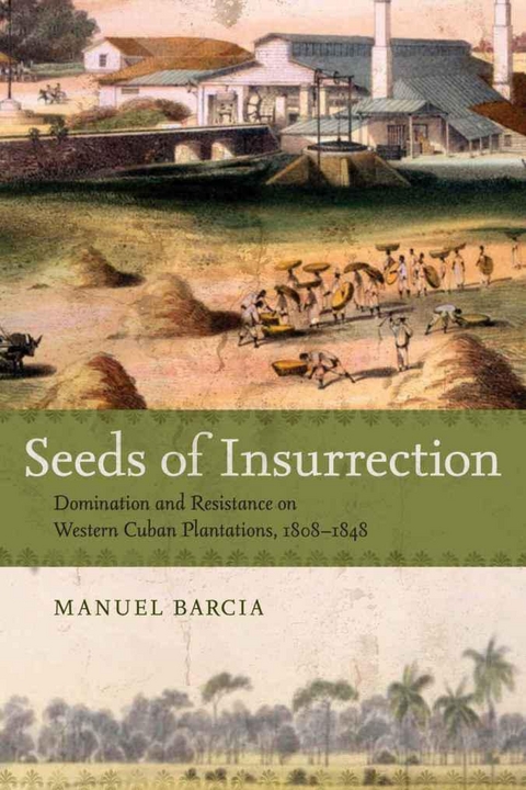 Seeds of Insurrection - Manuel Barcia