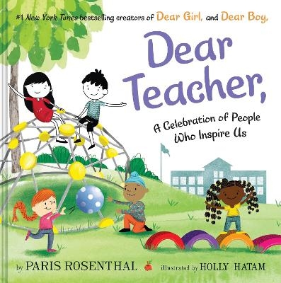 Dear Teacher - Paris Rosenthal