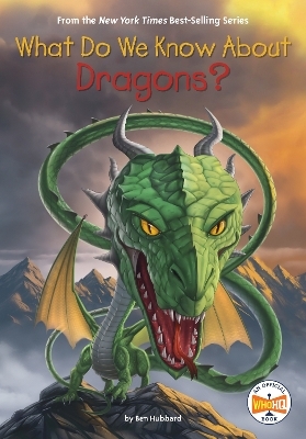 What Do We Know About Dragons? - Ben Hubbard