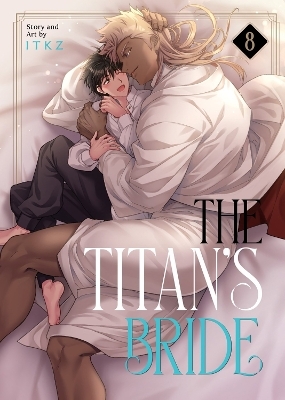 The Titan's Bride Vol. 8 -  ITKZ
