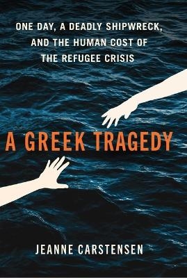 A Greek Tragedy - Jeanne Carstensen