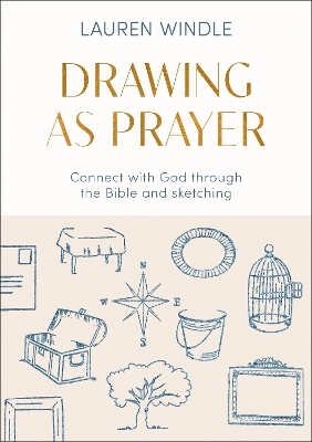 Drawing As Prayer