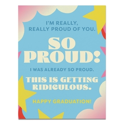 Really, Really Proud Graduation Greeting Cards -  Em &  Friends