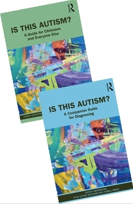 Is This Autism? Book and Companion Guide for Clinicians (Bundle)