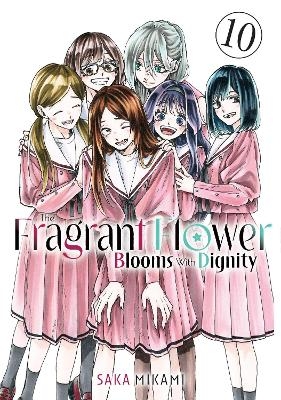 The Fragrant Flower Blooms With Dignity 10 - Saka Mikami