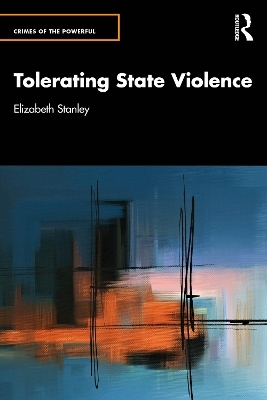 Tolerating State Violence - Elizabeth Stanley