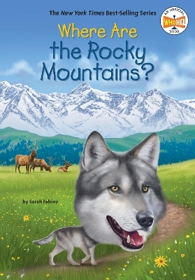 Where Are the Rocky Mountains? - Sarah Fabiny