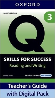 Q: Skills for Success Fourth Edition Level 3 Reading and Writing Teacher's Guide with Digital Pack - Colin S. Ward, Margot F. Gramer, Miles Craven, Kristin D. Sherman