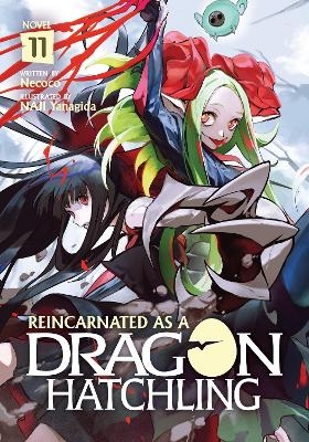 Reincarnated as a Dragon Hatchling (Light Novel) Vol. 11 -  Necoco