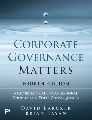 Corporate Governance Matters - David Larcker, Brian Tayan