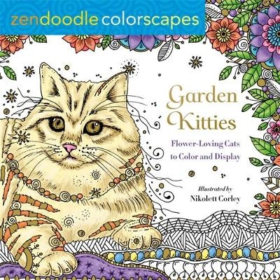 Zendoodle Colorscapes: Garden Kitties - Nikolett Corley