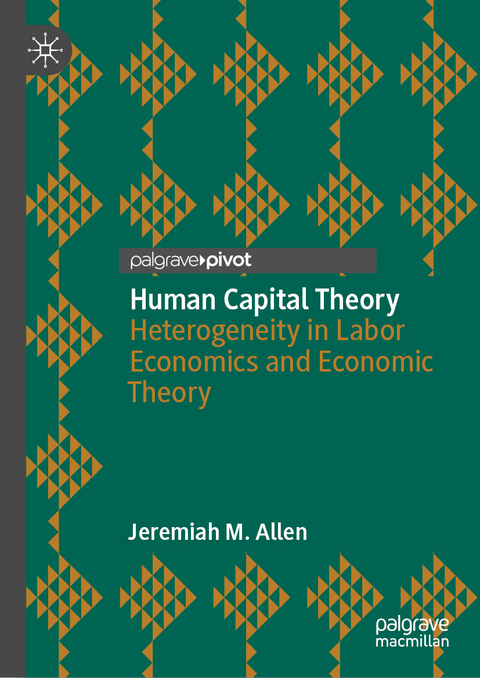 Human Capital Theory - Jeremiah M. Allen