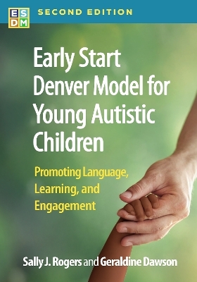Early Start Denver Model for Young Autistic Children, Second Edition