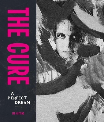 The Cure - Ian Gittins