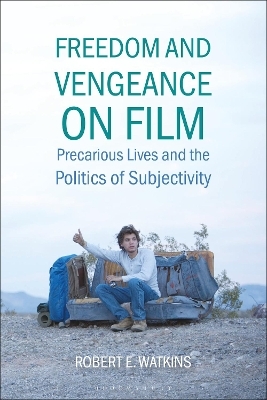 Freedom and Vengeance on Film - Robert E. Watkins
