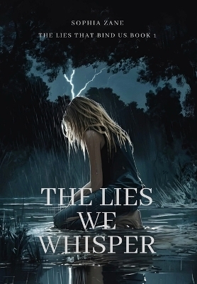 The Lies We Whisper