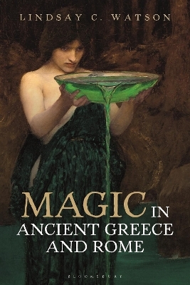 Magic in Ancient Greece and Rome - Prof Lindsay C. Watson