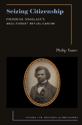 Seizing Citizenship - Philip Yaure