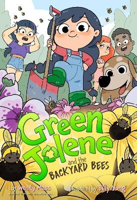 Green Jolene and the Backyard Bees - Wendy Mass