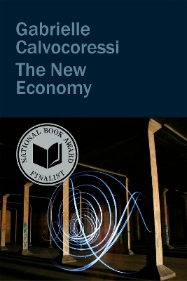 The New Economy - Gabrielle Calvocoressi