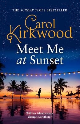 Meet Me at Sunset - Carol Kirkwood