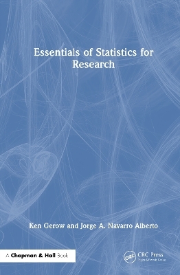 Essentials of Statistics for Research - Ken Gerow, Jorge Navarro Alberto
