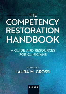 The Competency Restoration Handbook