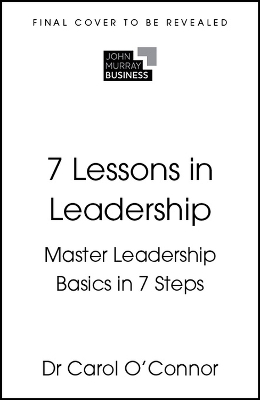 7 Lessons in Leadership - Carol O'Connor