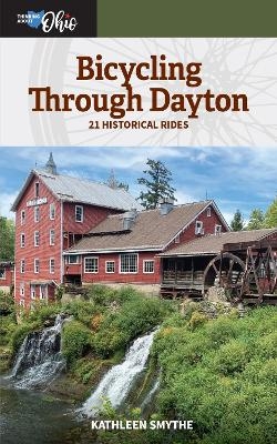Bicycling Through Dayton - Kathleen Smythe