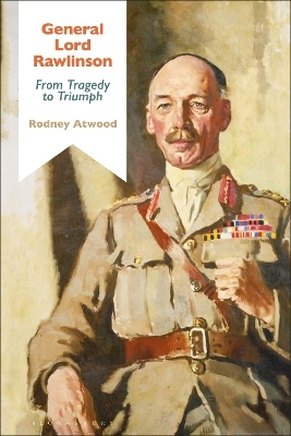 General Lord Rawlinson - Dr Rodney Atwood