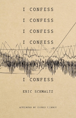 I Confess - Eric Schmaltz