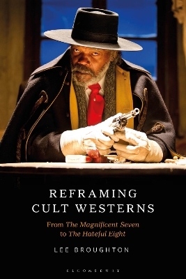 Reframing Cult Westerns - 