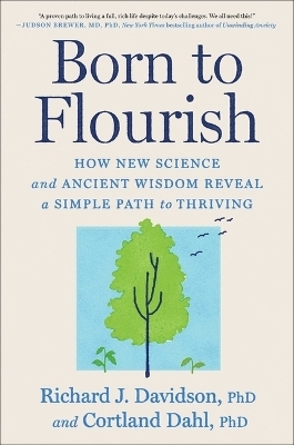 Born to Flourish - Richard J. Davidson, Cortland Dahl