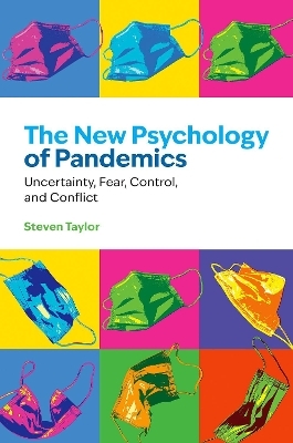 The New Psychology of Pandemics - Steven Taylor