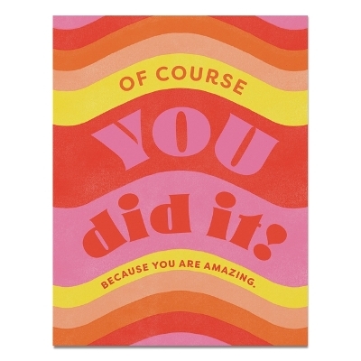 Because You Are Amazing Greeting Cards -  Em &  Friends