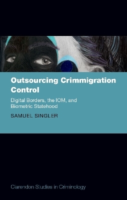 Outsourcing Crimmigration Control - Samuel Singler