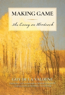 Making Game - Guy de la Vald&egrave;ne