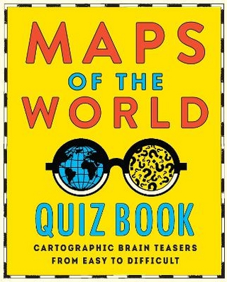 Maps of the World Quiz Book