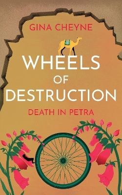 Wheels of Destruction - Gina Cheyne