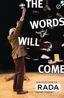 The Words Will Come - A C Smith, Deborah Bruce, Frances Poet, Nell Leyshon, Christopher William Hill