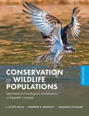 Conservation of Wildlife Populations - L. Scott Mills, Andrew Whiteley, Mahdieh Tourani