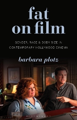 Fat on Film - Barbara Plotz