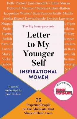 Letter to My Younger Self: Inspirational Women - Jane Graham